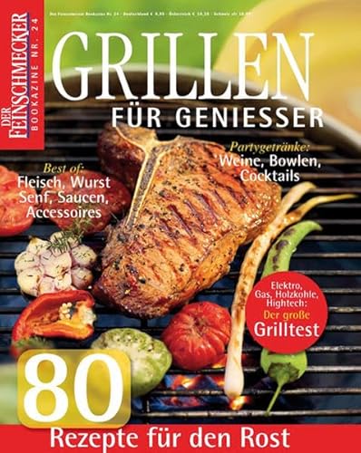 Der Feinschmecker Bookazine Nr. 24: Grillen für Genießer - Jahreszeiten Verlag