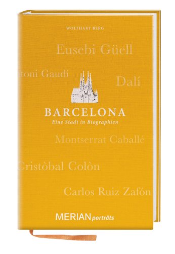 9783834211781: MERIAN Portrt Barcelona. Eine Stadt in Biographien