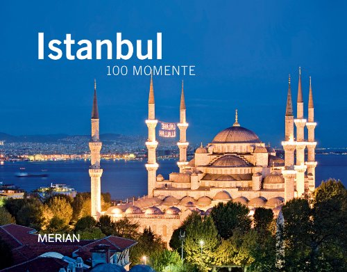 Beispielbild fr Istanbul: MERIAN Bildband - 100 Momente zum Verkauf von Antiquariat VinoLibros