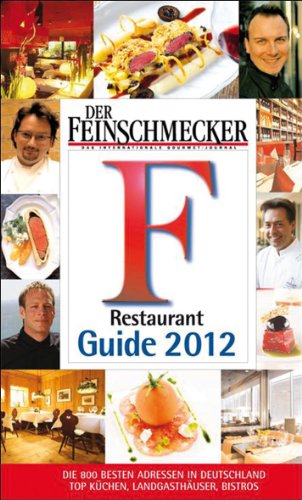 Beispielbild fr Der Feinschmecker Restaurant Guide 2012 (Feinschmecker Restaurantfhrer) zum Verkauf von Versandhandel K. Gromer