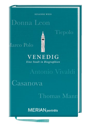 9783834212528: Venedig. Eine Stadt in Biographien: MERIAN portrts