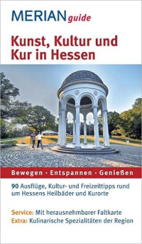 Beispielbild fr Kunst, Kultur und Kur in Hessen (MERIAN guide) zum Verkauf von medimops