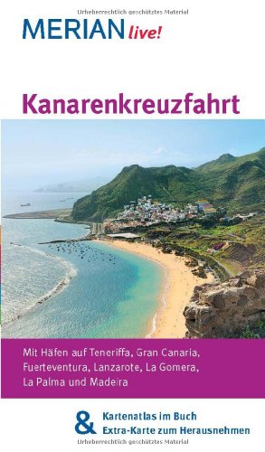 Stock image for Kanarenkreuzfahrt: MERIAN live! - Mit Kartenatlas im Buch und Extra-Karte zum Herausnehmen for sale by medimops