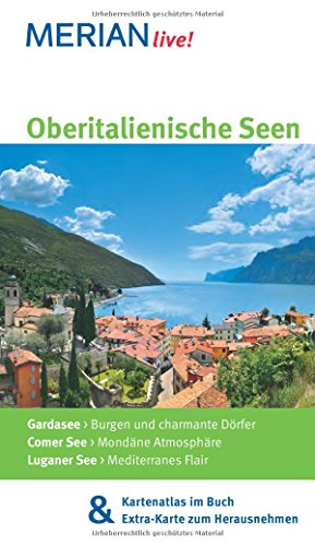 Beispielbild fr Oberitalienische Seen: MERIAN live! - Mit Kartenatlas im Buch und Extra-Karte zum Herausnehmen zum Verkauf von medimops