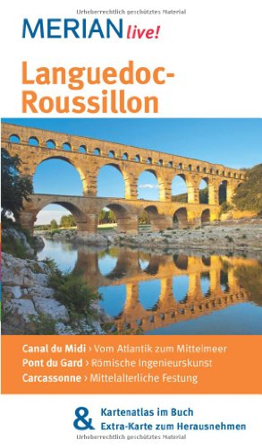 Beispielbild fr Languedoc-Roussillon: MERIAN live! - mit Kartenatlas im Buch und Extra-Karte zum Herausnehmen zum Verkauf von medimops