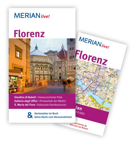 Stock image for Florenz: MERIAN live! - Mit Kartenatlas im Buch und Extra-Karte zum Herausnehmen for sale by medimops