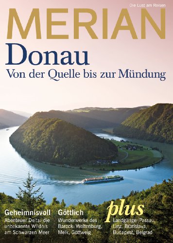 9783834214065: MERIAN Donau: Die Kultur-Highlights von der Quelle bis zur Mndung