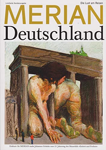 Beispielbild fr MERIAN Deutschland: 25 Jahre nach dem Mauerfall - Die besten neuen Reiseziele (MERIAN Hefte) zum Verkauf von medimops