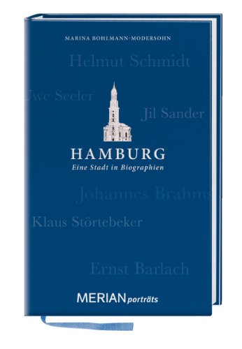 Beispielbild fr Hamburg. Eine Stadt in Biographien: MERIAN portrts zum Verkauf von medimops