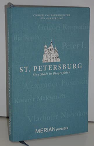 Beispielbild fr St. Petersburg. Eine Stadt in Biographien: MERIAN portrts zum Verkauf von medimops