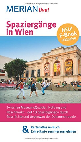 Beispielbild fr Spaziergnge in Wien: MERIAN live! - Mit Kartenatlas im Buch und Extra-Karte zum Herausnehmen zum Verkauf von medimops