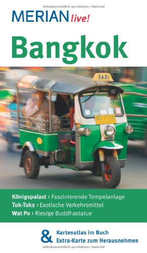 Beispielbild fr Bangkok: MERIAN live! - Mit Kartenatlas im Buch und Extra-Karte zum Herausnehmen zum Verkauf von medimops