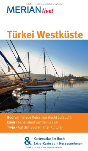 Stock image for Trkei Westkste: MERIAN live! - Mit Kartenatlas im Buch und Extra-Karte zum Herausnehmen for sale by medimops