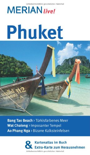 Stock image for Phuket: MERIAN live! - Mit Kartenatlas im Buch und Extra-Karte zum Herausnehmen for sale by medimops