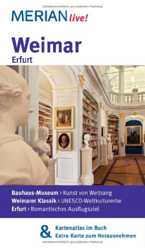 9783834216342: Weimar Erfurt: MERIAN live! - Mit Kartenatlas im Buch und Extra-Karte zum Herausnehmen