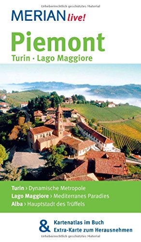 Beispielbild fr Piemont Turin Lago Maggiore: MERIAN live! - Mit Kartenatlas im Buch und Extra-Karte zum Herausnehmen zum Verkauf von medimops