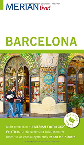 MERIAN live! Reiseführer Barcelona: Mit Extra-Karte zum Herausnehmen - Macher, Julia