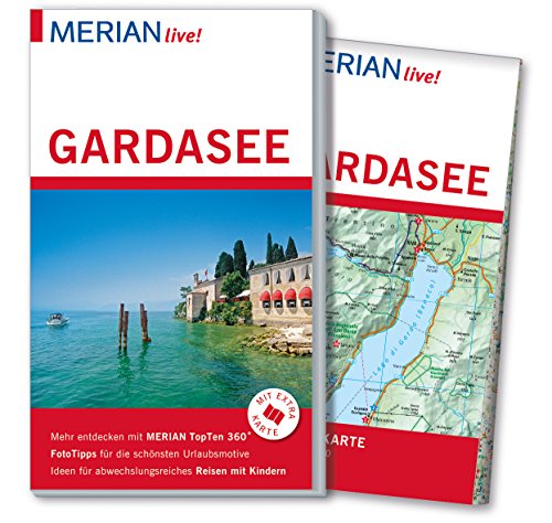 MERIAN live! Reiseführer Gardasee: Mit Extra-Karte zum Herausnehmen - Simony, Pia de, Woinke, Barbara