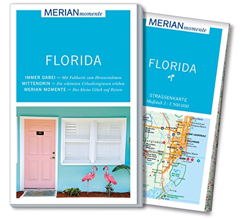 Beispielbild fr MERIAN momente Reisefhrer Florida: Mit Extra-Karte zum Herausnehmen zum Verkauf von medimops