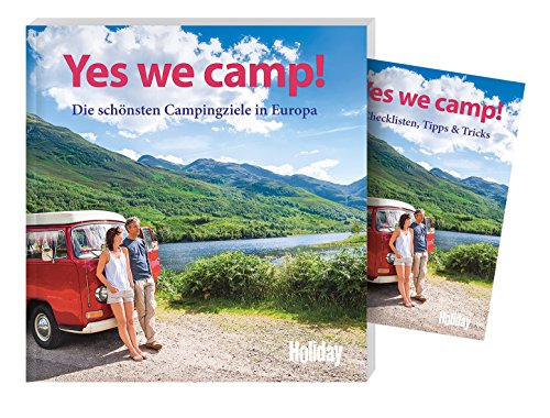 Imagen de archivo de HOLIDAY Reisebuch: Yes we camp!: Die schnsten Campingziele in Europa a la venta por Ammareal