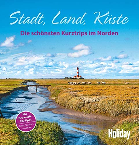 9783834222015: HOLIDAY Reisebuch: Stadt, Land, Kste: Die schnsten Kurztrips im Norden