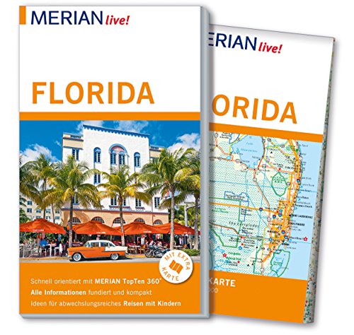 Stock image for MERIAN live! Reisef?hrer Florida: Mit Extra-Karte zum Herausnehmen for sale by My Dead Aunt's Books