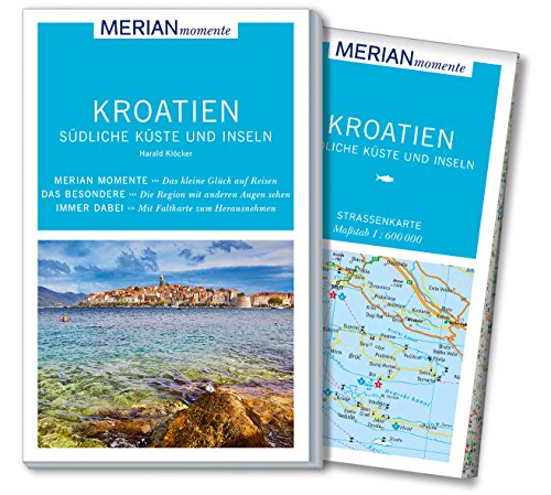 9783834222664: MERIAN momente Reisefhrer Kroatien Sdliche Kste und Inseln: Mit Extra-Karte zum Herausnehmen