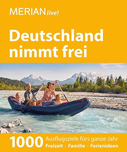 Stock image for MERIAN live! Reisefhrer Deutschland nimmt frei -Language: german for sale by GreatBookPrices