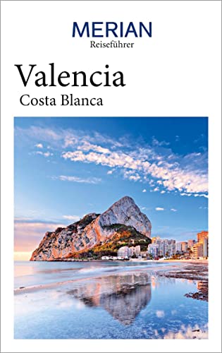 9783834231499: MERIAN Reisefhrer Valencia Costa Blanca: Mit Extra-Karte zum Herausnehmen