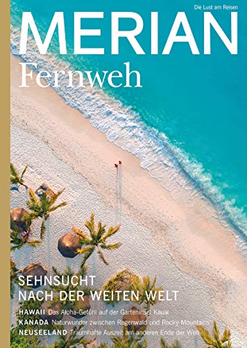 Stock image for MERIAN MAGAZIN Sehnsuchtsziele Fernweh 06/2020 (MERIAN Hefte) for sale by medimops