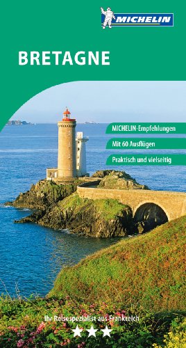 Bretagne: Michelin Der Grüne Reiseführer (Grüne RF Lizenzen) - Unknown Author