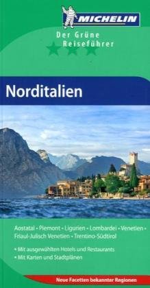 Beispielbild fr Norditalien: Aostatal, Friaul, Julisch-Venetien, Ligurien, Lombardei, Piemont, Trentino-Sdtirol, Venetien zum Verkauf von medimops