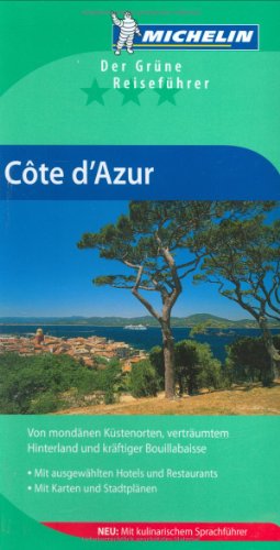 Imagen de archivo de Michelin Grner Reisefhrer Cote d' Azur a la venta por medimops