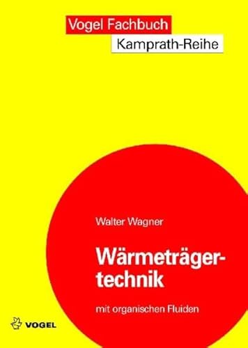 WÃ¤rmetrÃ¤gertechnik (9783834330338) by Walter Wagner