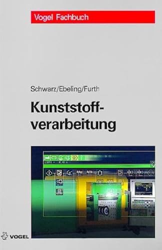 Beispielbild fr Kunststoffverarbeitung zum Verkauf von medimops