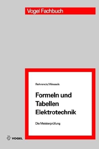 Stock image for Formeln und Tabellen Elektrotechnik: Die Meisterprfung for sale by medimops