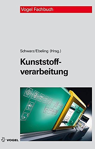Imagen de archivo de Kunststoffverarbeitung -Language: german a la venta por GreatBookPrices