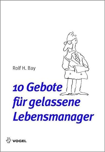 Imagen de archivo de 10 Gebote fr gelassene Lebensmanager a la venta por medimops