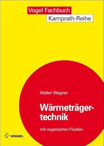 Imagen de archivo de Wrmetrgertechnik mit organischen Fluiden a la venta por GreatBookPrices