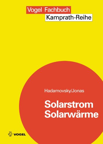 Beispielbild fr Solarstrom Solarwrme (German Edition) zum Verkauf von BuchZeichen-Versandhandel