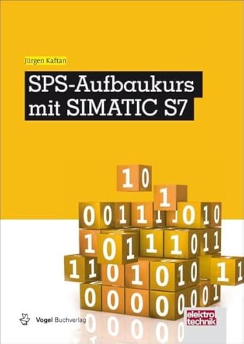 9783834332554: SPS-Aufbaukurs mit SIMATIC S7