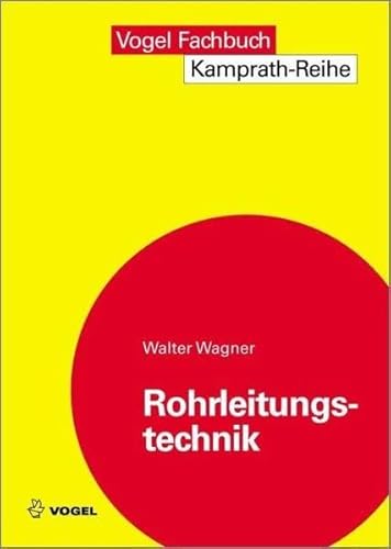 Rohrleitungstechnik (9783834332837) by Wagner, Walter