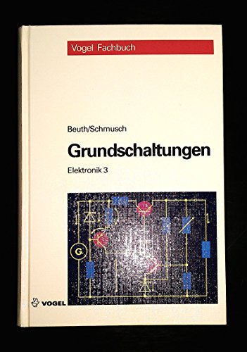 Stock image for Elektronik 3. Grundschaltungen for sale by medimops
