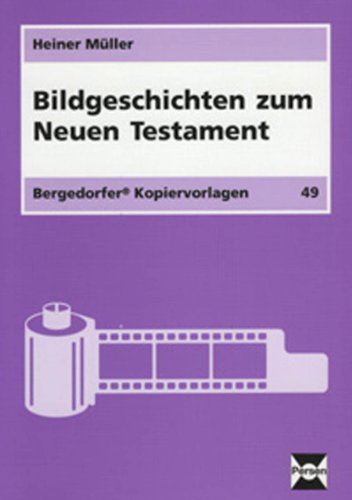 Bildgeschichten zum Neuen Testament (9783834420619) by MÃ¼ller, Heiner