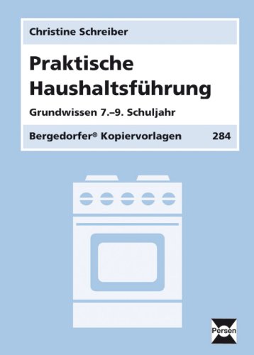 9783834423429: Praktische Haushaltsfhrung. Grundwissen 7. - 9. Schuljahr