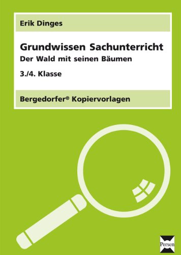 Beispielbild fr Grundwissen Sachunterricht. Der Wald mit seinen Bumen. 3./4. Schuljahr zum Verkauf von medimops