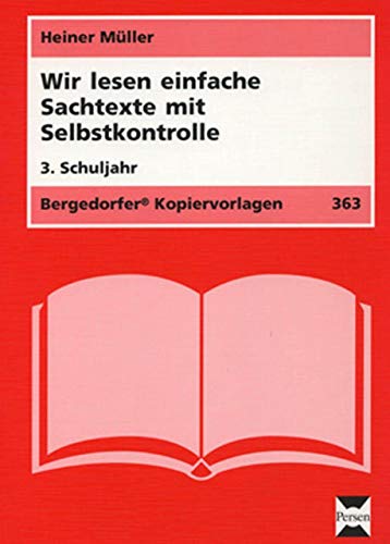 Wir lesen einfache Sachtexte mit Selbstkontrolle. 3. Schuljahr (9783834424778) by MÃ¼ller, Heiner