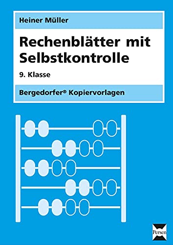 RechenblÃ¤tter mit Selbstkontrolle. 9. Schuljahr (9783834426154) by MÃ¼ller, Heiner