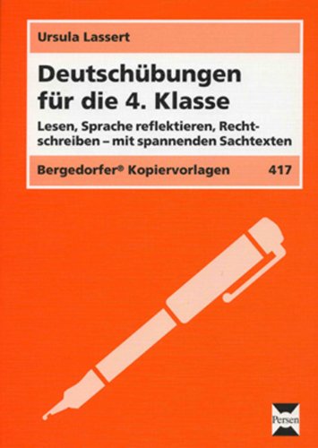 9783834426314: Deutschbungen fr die 4. Klasse: Lesen, Sprache reflektieren, Rechtschreiben - mit spannenden Sachtexten. Kopiervorlagen