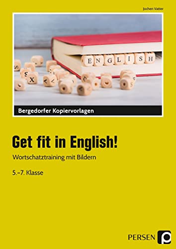 Beispielbild fr Get fit in English! - Wortschatztraining mit Bildern: 1.-3. Lernjahr zum Verkauf von medimops